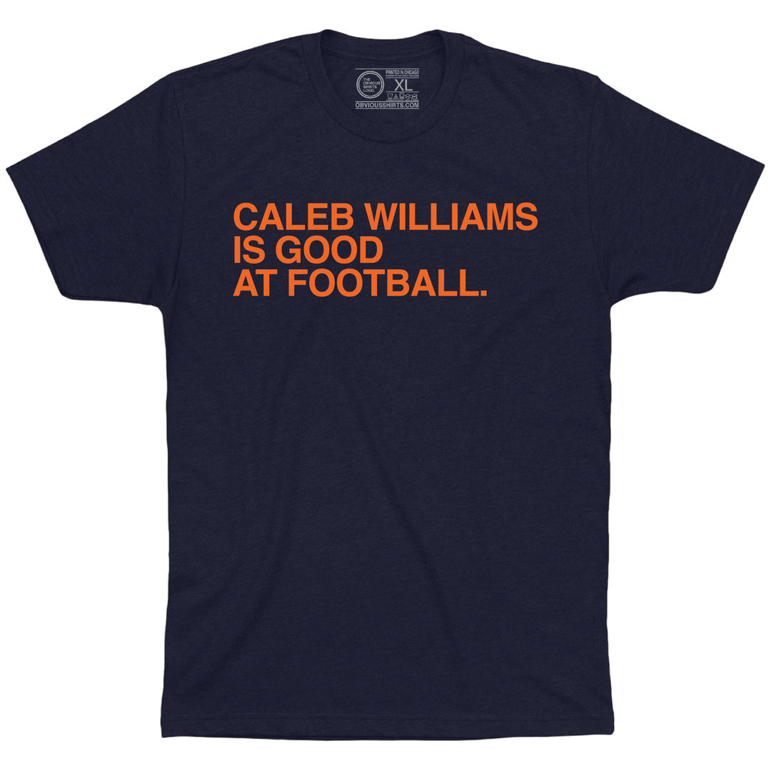 CALEB WILLIAMS IS GOOD AT FOOTBALL.