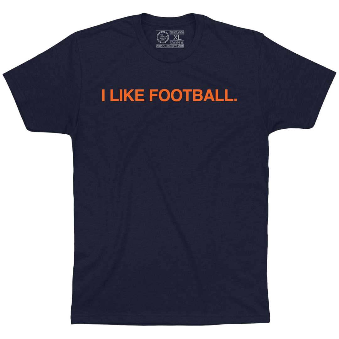 I LIKE FOOTBALL.