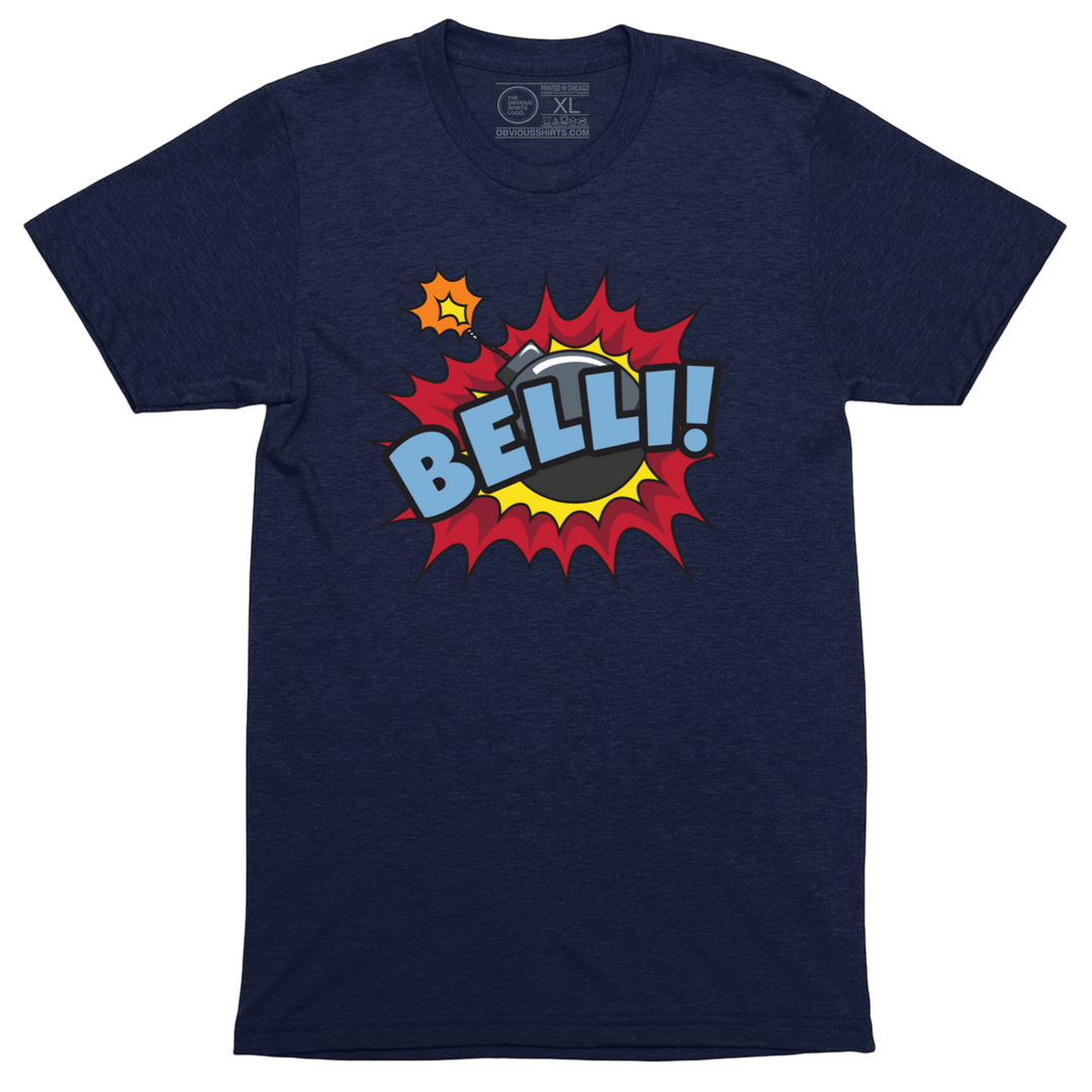 BELLI BOMB! - OBVIOUS SHIRTS