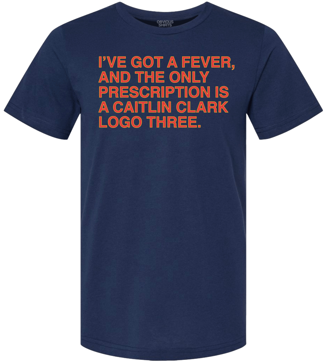 I'VE GOT A FEVER. - OBVIOUS SHIRTS