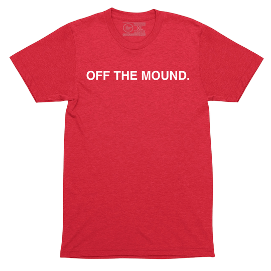 OFF THE MOUND. - OBVIOUS SHIRTS