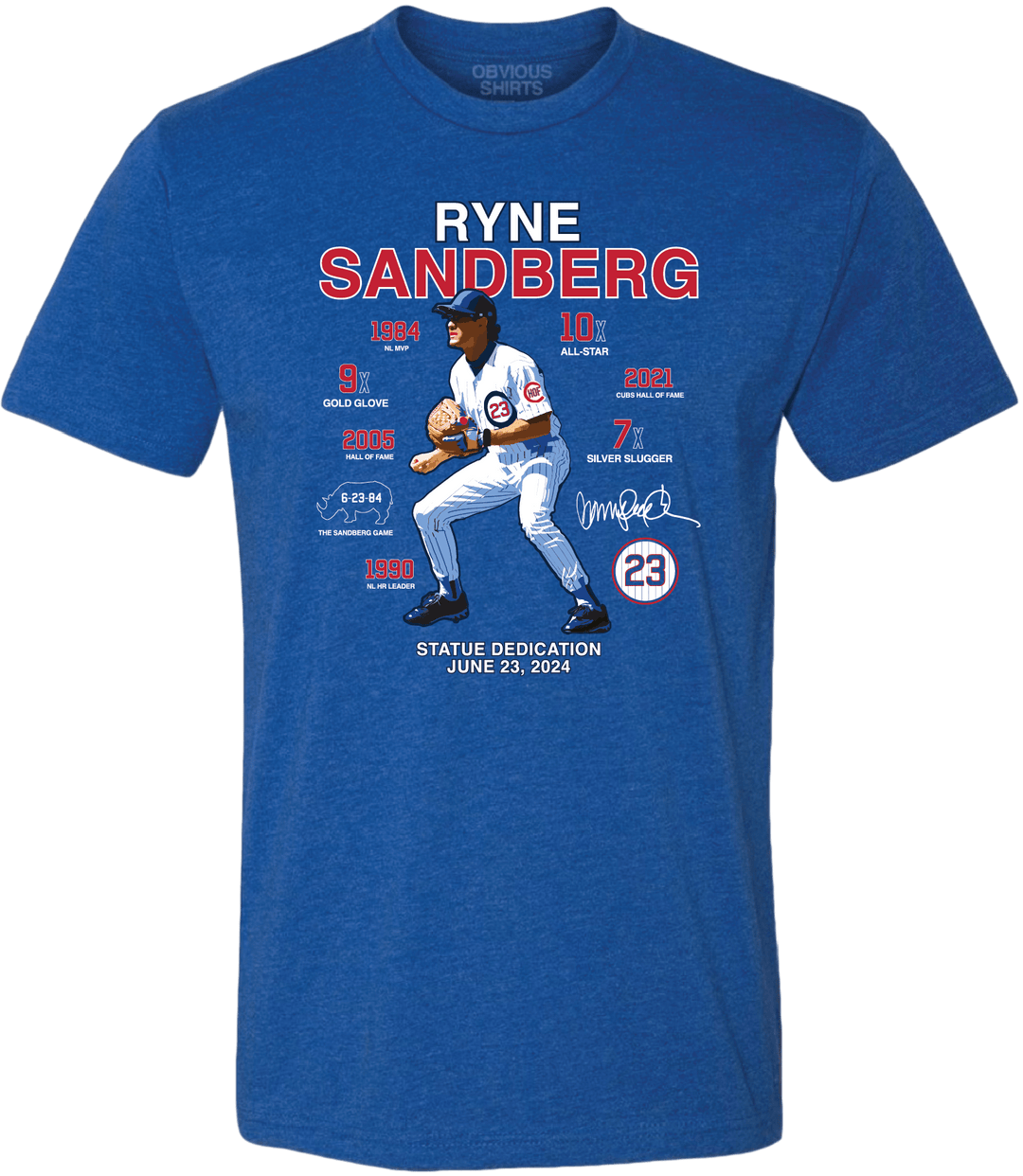 RYNE SANDBERG STATUE. - OBVIOUS SHIRTS