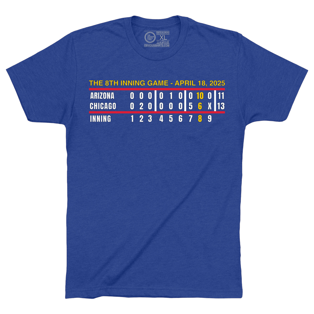 THE 8TH INNING GAME! NEVER FORGET! - OBVIOUS SHIRTS