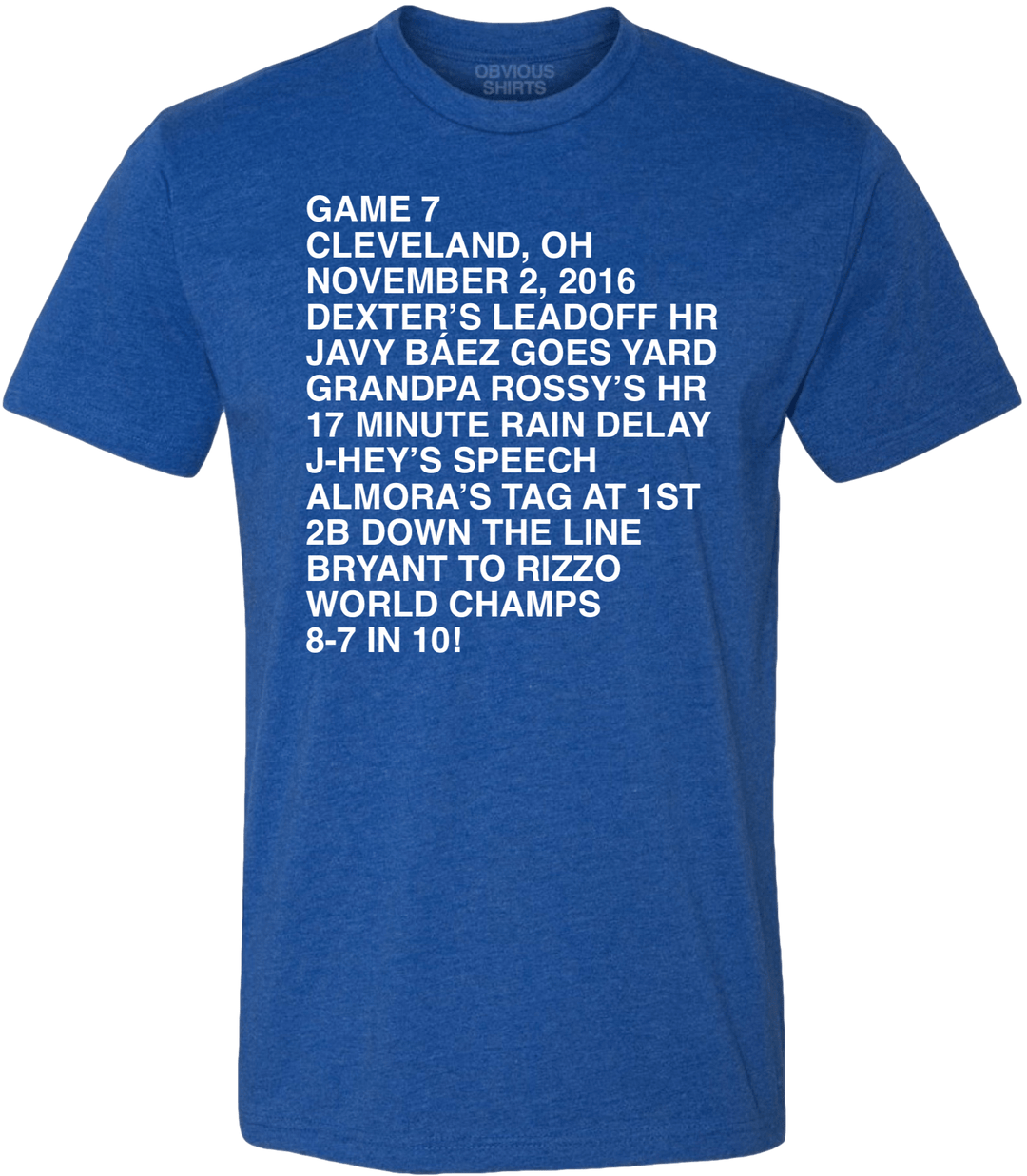 THE GAME 7 RECAP. - OBVIOUS SHIRTS