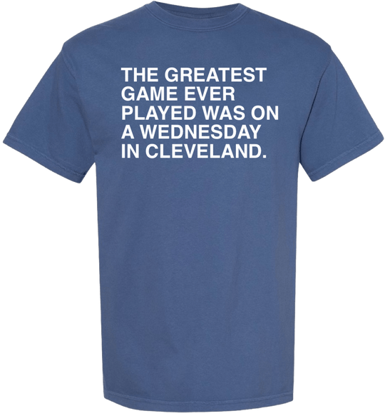 THE GREATEST GAME EVER PLAYED COMFORT COLORS. - OBVIOUS SHIRTS