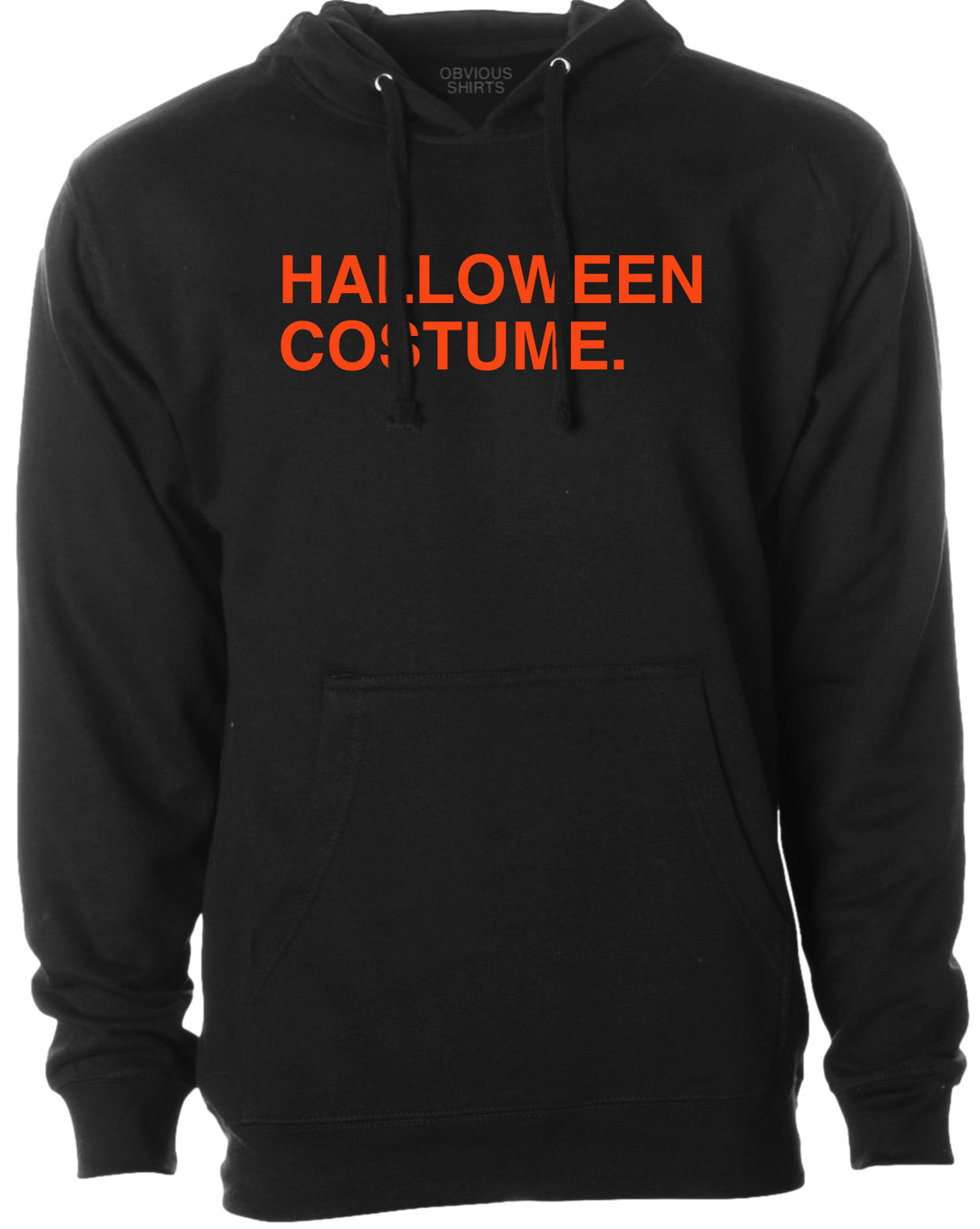 HALLOWEEN COSTUME. (HOODED SWEATSHIRT) - OBVIOUS SHIRTS