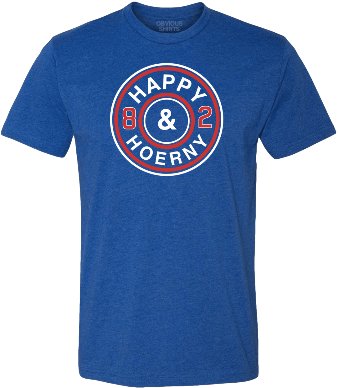 HAPPY & HOERNY - OBVIOUS SHIRTS