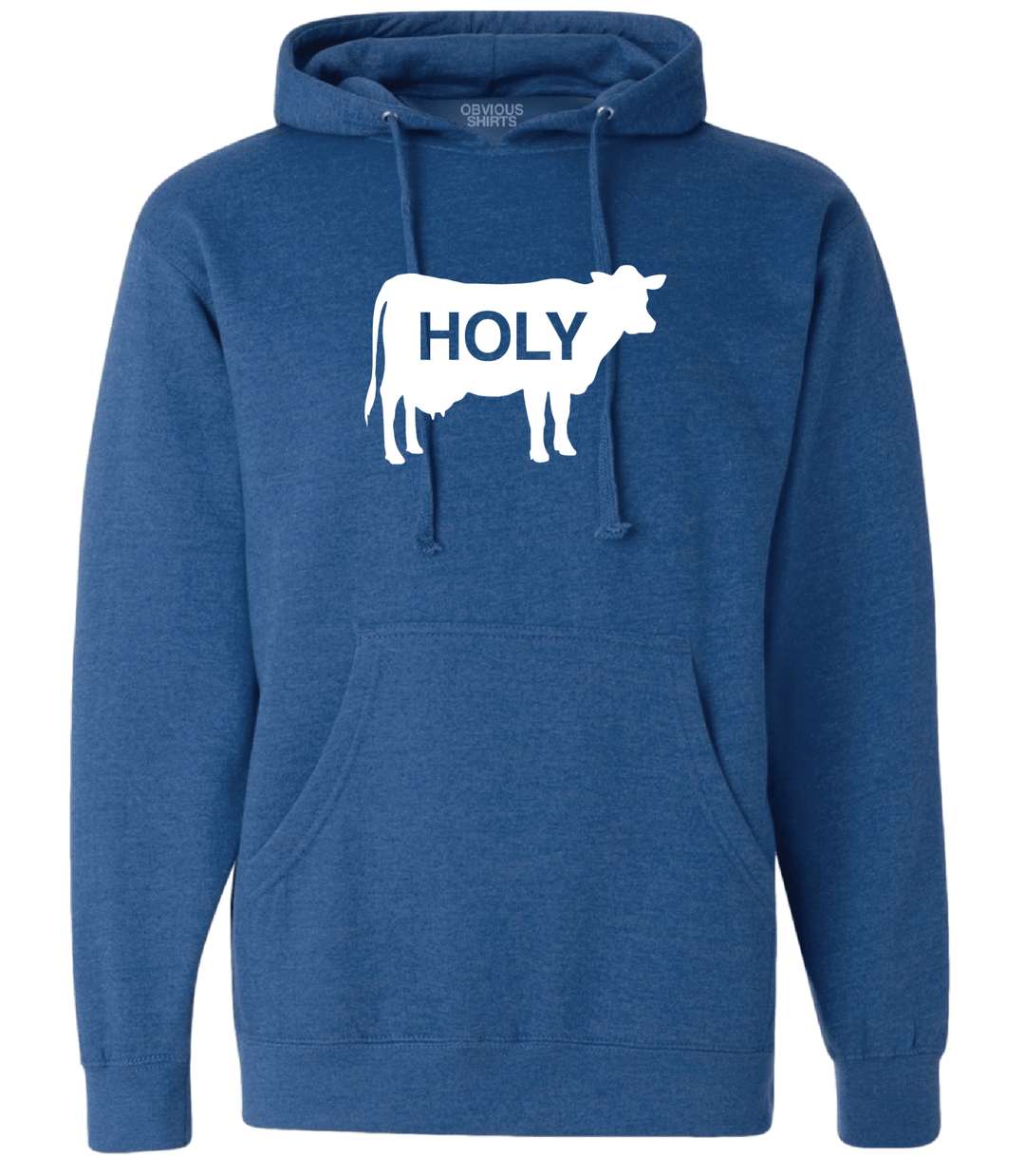 HOLY COW. (HOODED SWEATSHIRT) - OBVIOUS SHIRTS