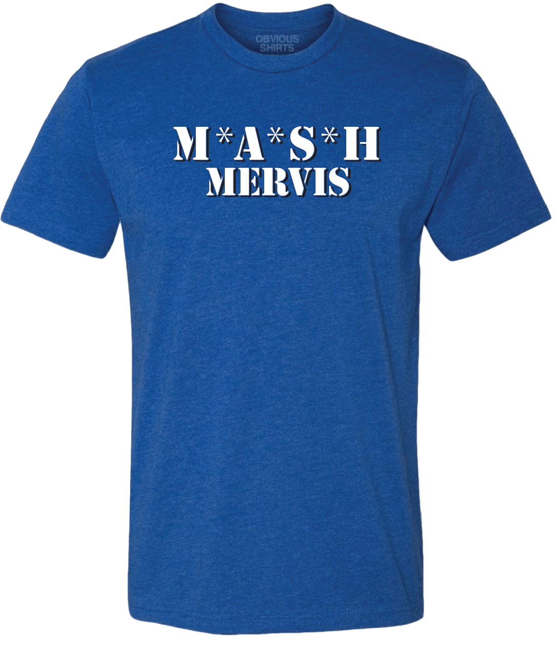 MASH MERVIS. (BLUE) - OBVIOUS SHIRTS