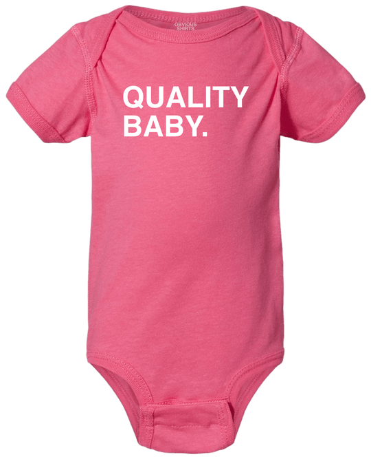 QUALITY BABY. - OBVIOUS SHIRTS.