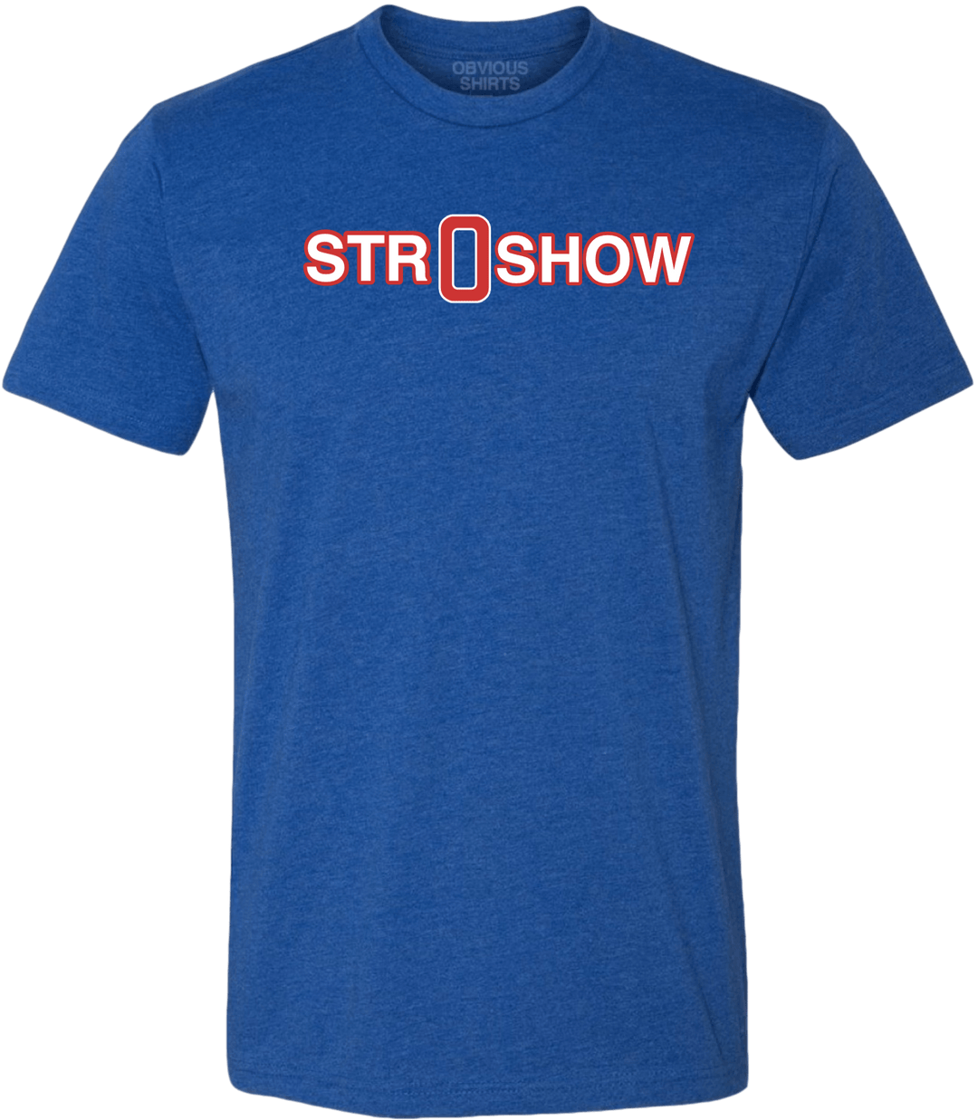 STR0SHOW (NUMBER 0) - OBVIOUS SHIRTS.
