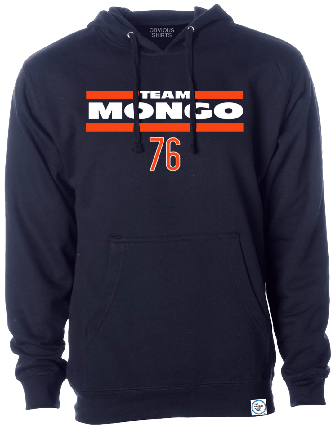 TEAM MONGO 76 (HOODED SWEATSHIRT) - OBVIOUS SHIRTS