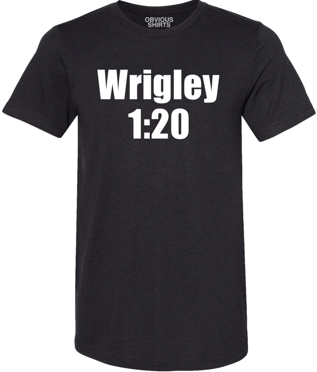 WRIGLEY 1:20 - OBVIOUS SHIRTS