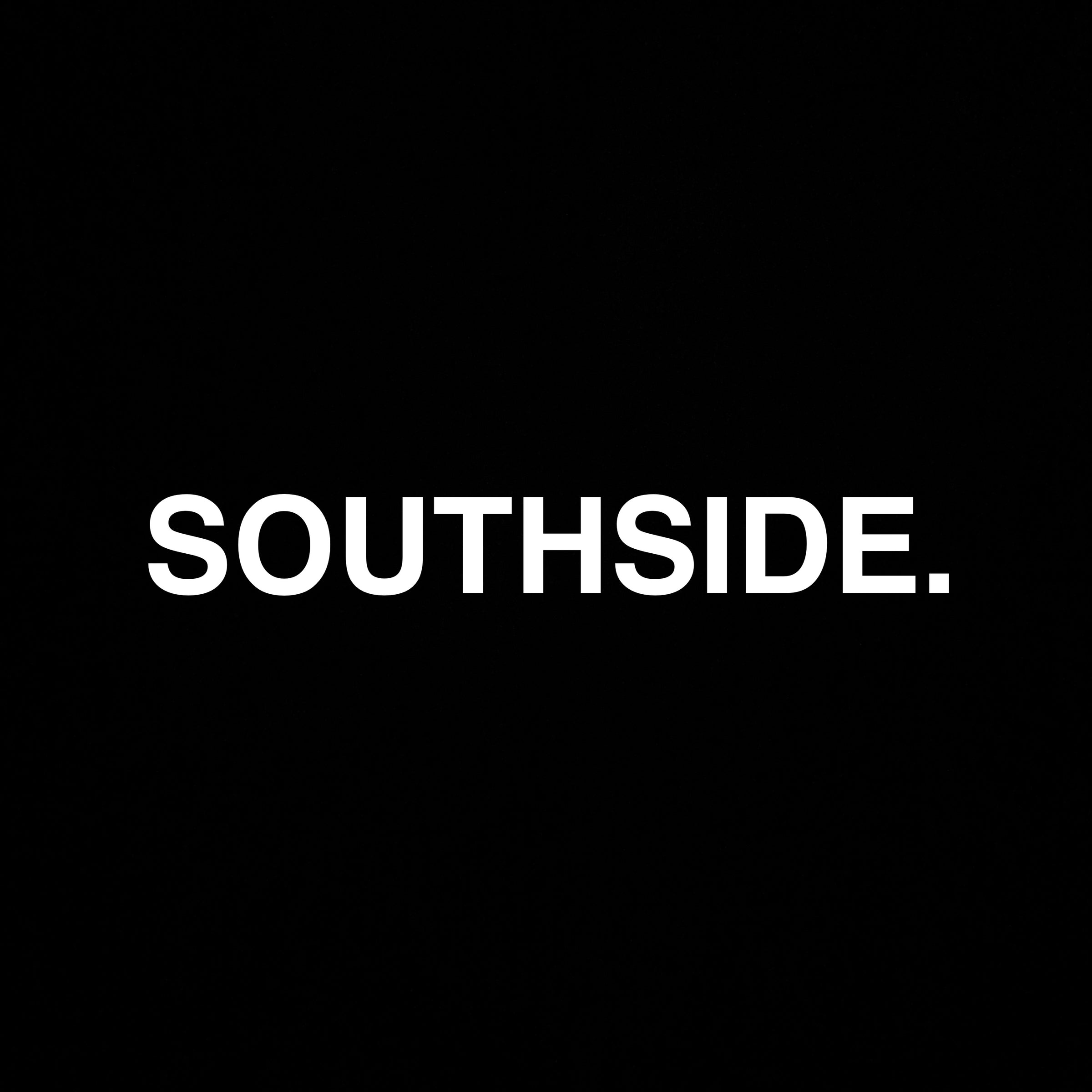 SOUTH SIDE | OBVIOUS SHIRTS.