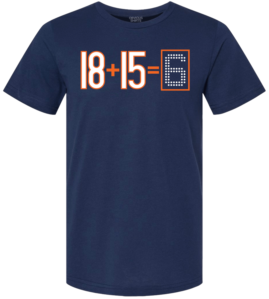 18+15=6 - OBVIOUS SHIRTS
