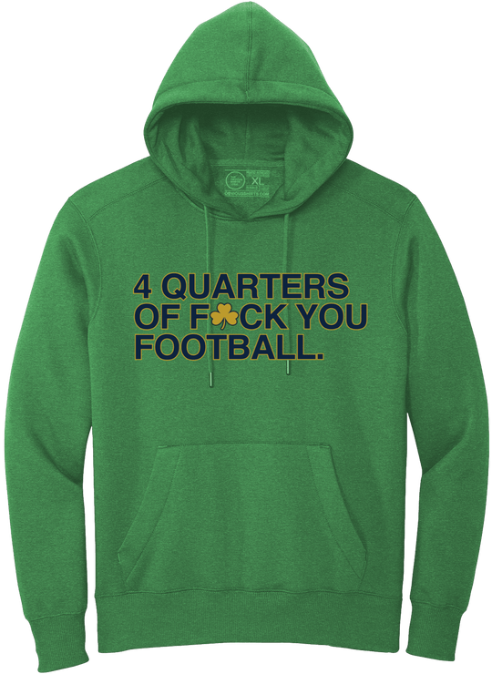 4 QUARTERS OF F - CK YOU FOOTBALL. (HOODED SWEATSHIRT) - OBVIOUS SHIRTS