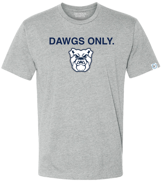 DAWGS ONLY.