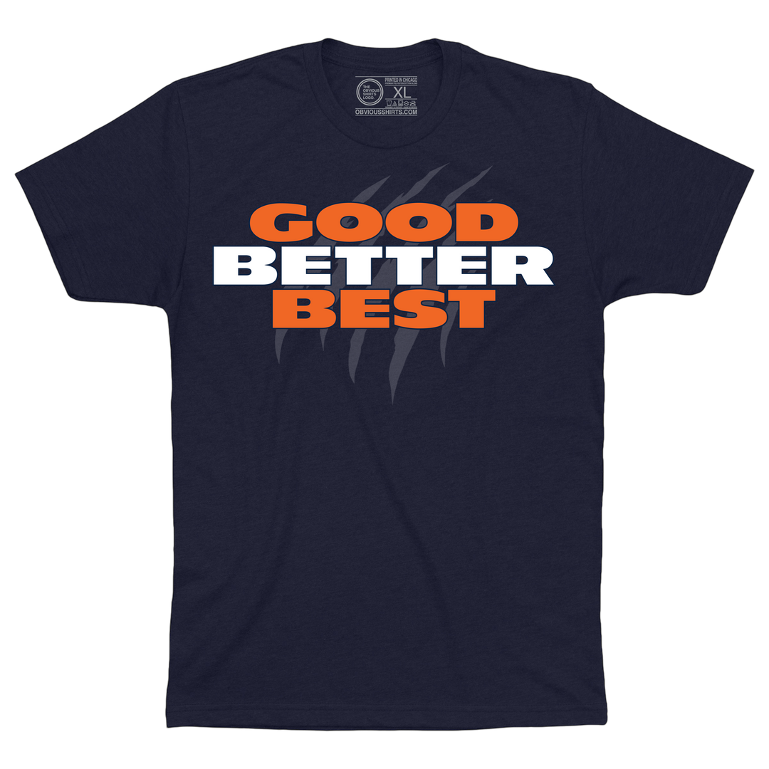 GOOD BETTER BEST