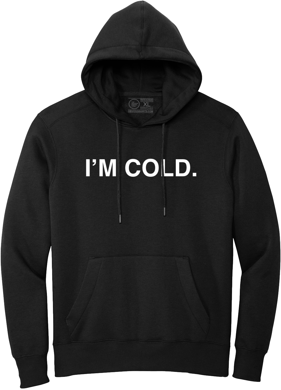 I'M COLD. (HOODED SWEATSHIRT)