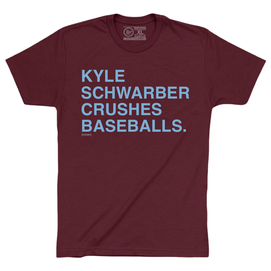 KYLE SCHWARBER CRUSHES BASEBALLS. - OBVIOUS SHIRTS