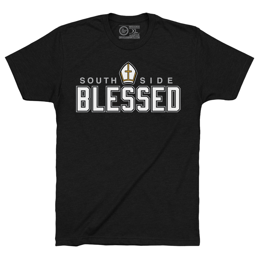 SOUTH SIDE BLESSED