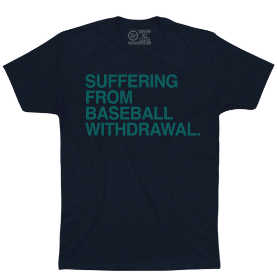 SUFFERING FROM BASEBALL WITHDRAWAL.