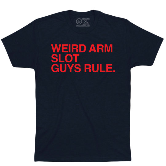 WEIRD ARM SLOT GUYS RULE. (CUSTOMIZE) - OBVIOUS SHIRTS