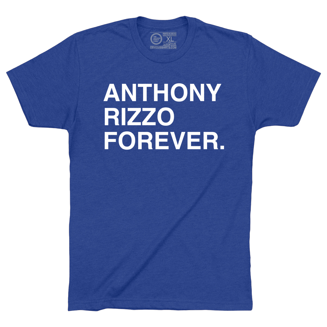 ANTHONY RIZZO FOREVER. - OBVIOUS SHIRTS