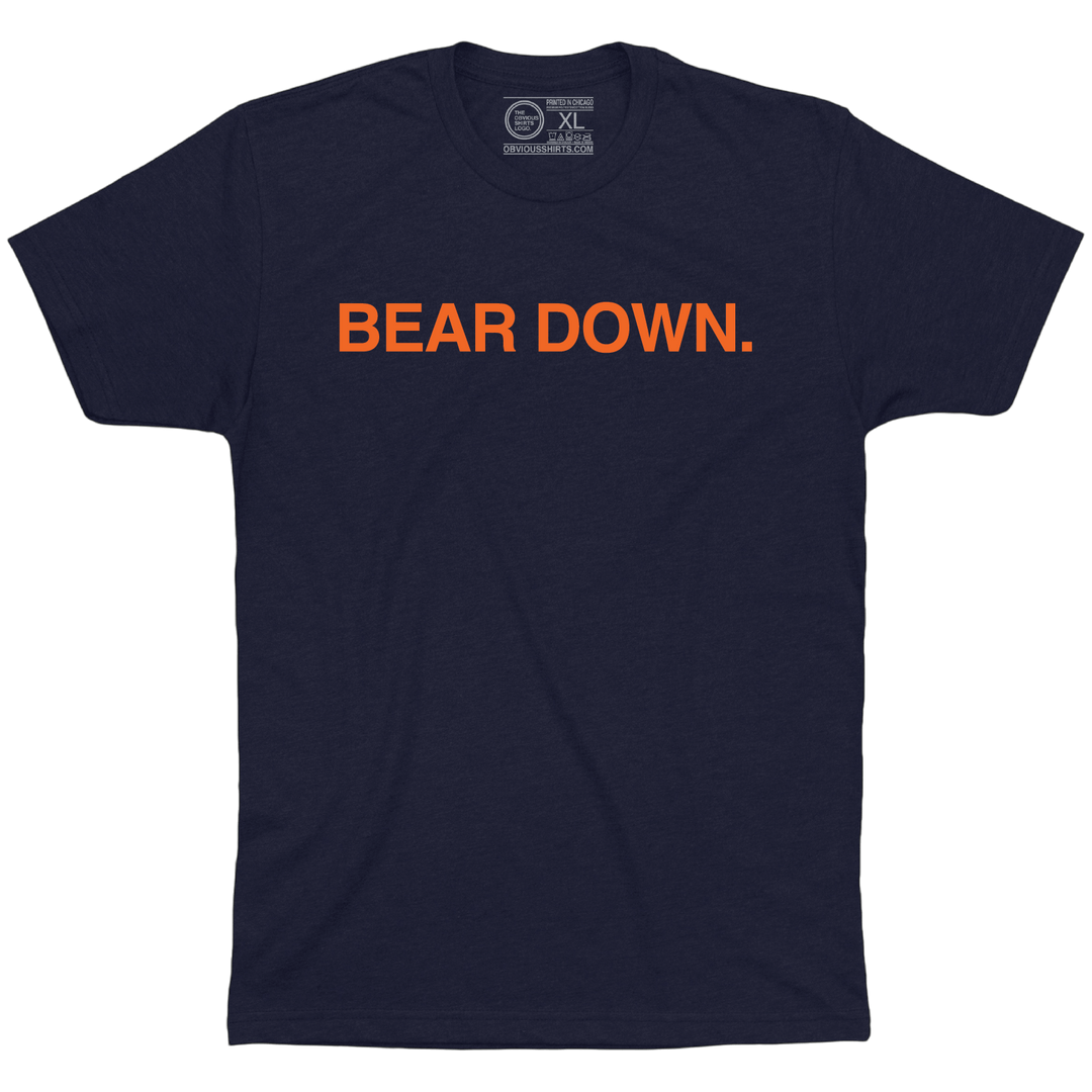 BEAR DOWN. - OBVIOUS SHIRTS