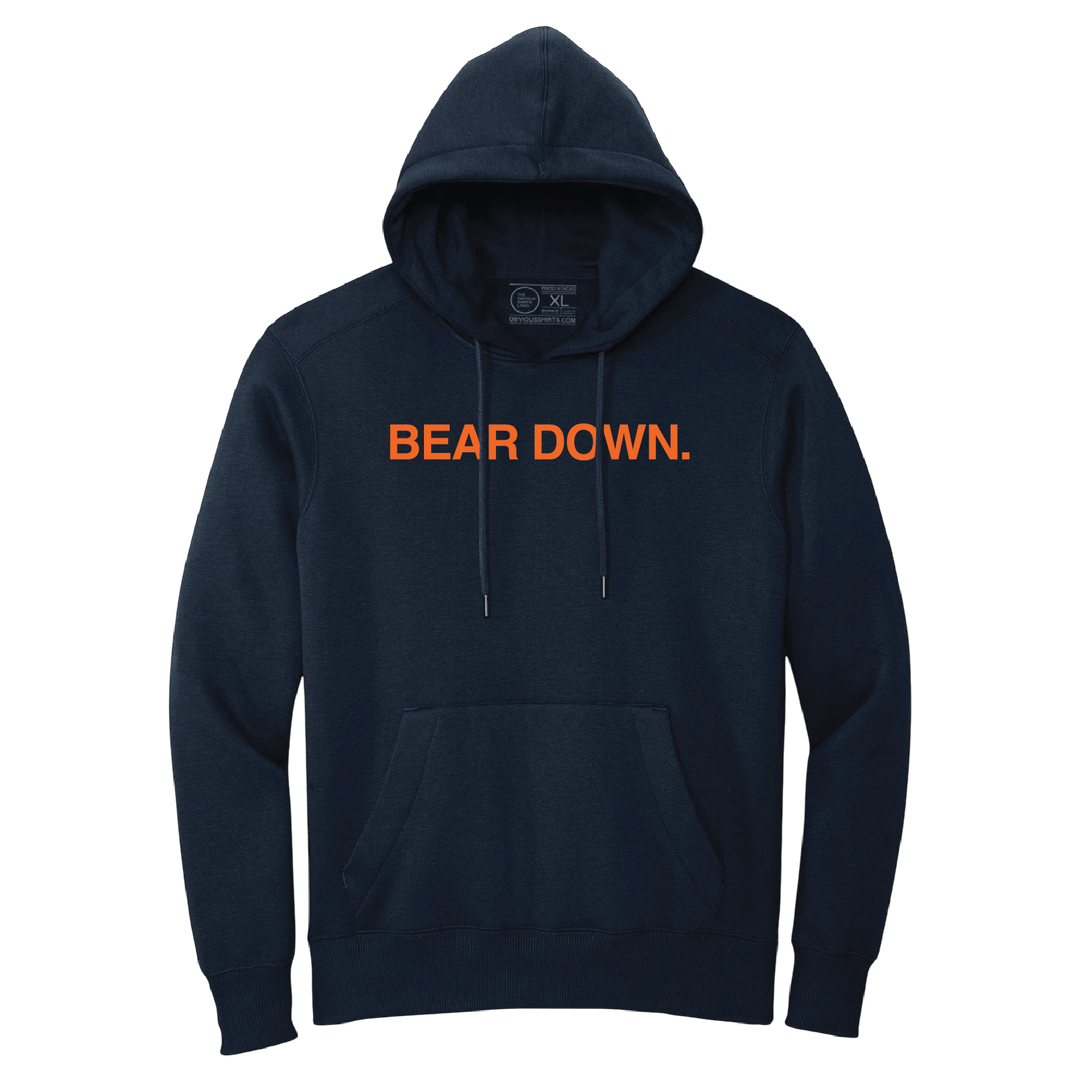 BEAR DOWN. (HOODED SWEATSHIRT) - OBVIOUS SHIRTS