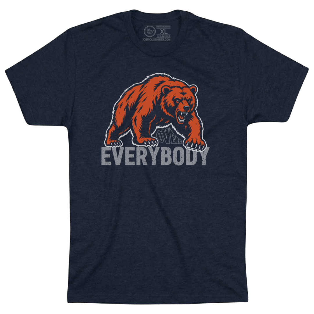 BEARS OVER EVERYBODY - OBVIOUS SHIRTS