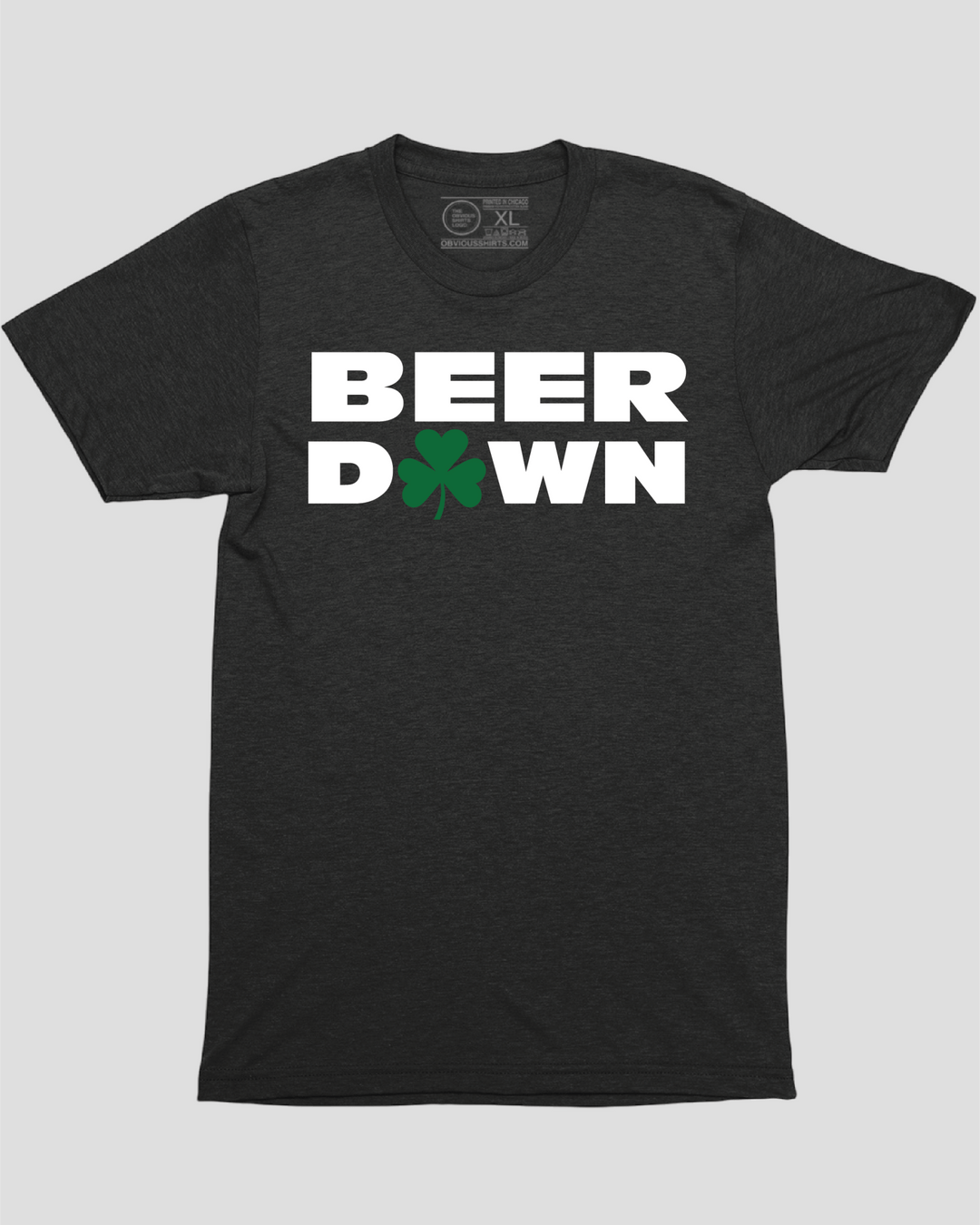 BEER DOWN. - OBVIOUS SHIRTS