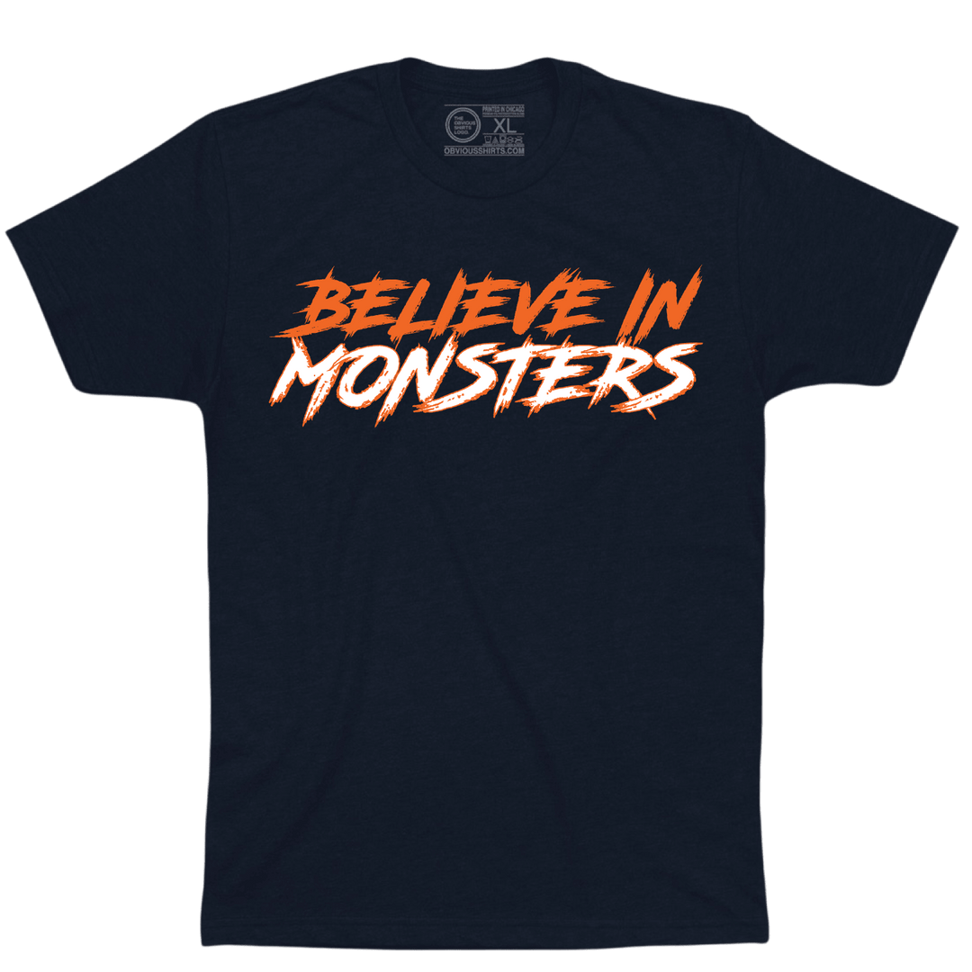 BELIEVE IN MONSTERS (ANGRY FONT) - OBVIOUS SHIRTS
