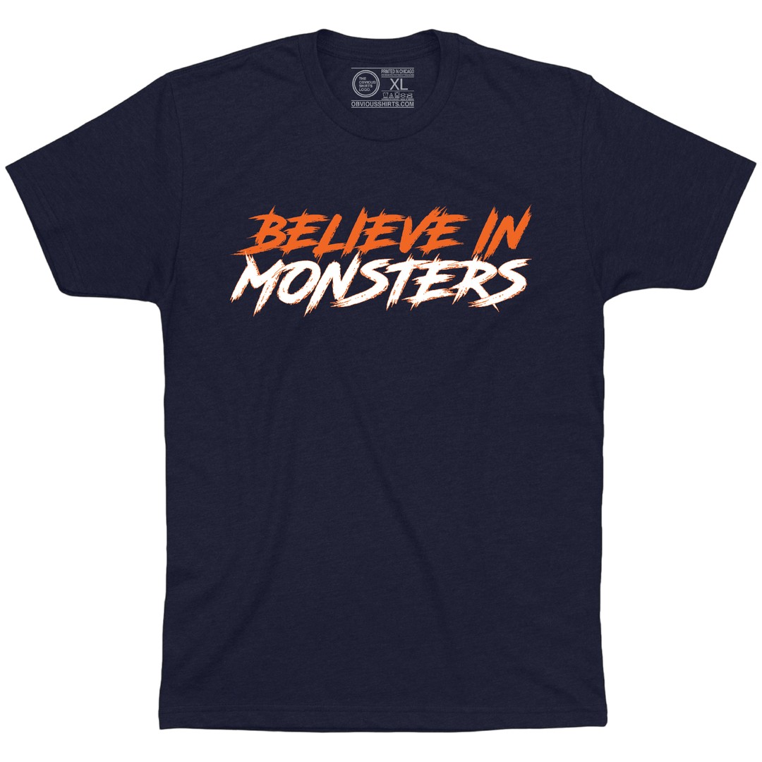 BELIEVE IN MONSTERS (ANGRY FONT) - OBVIOUS SHIRTS