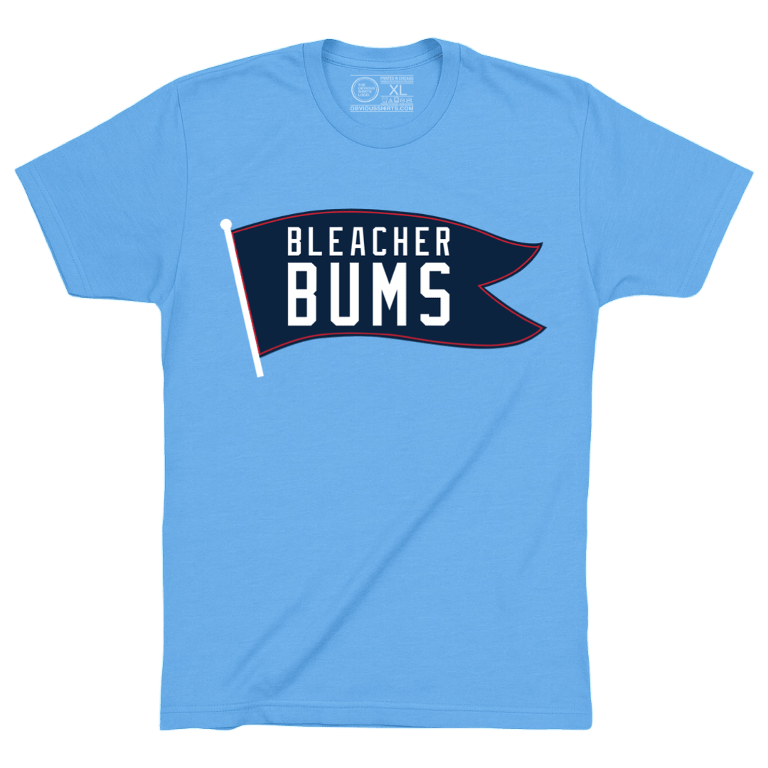 BLEACHER BUMS BANNER. (ELECTRIC BLUES) - OBVIOUS SHIRTS