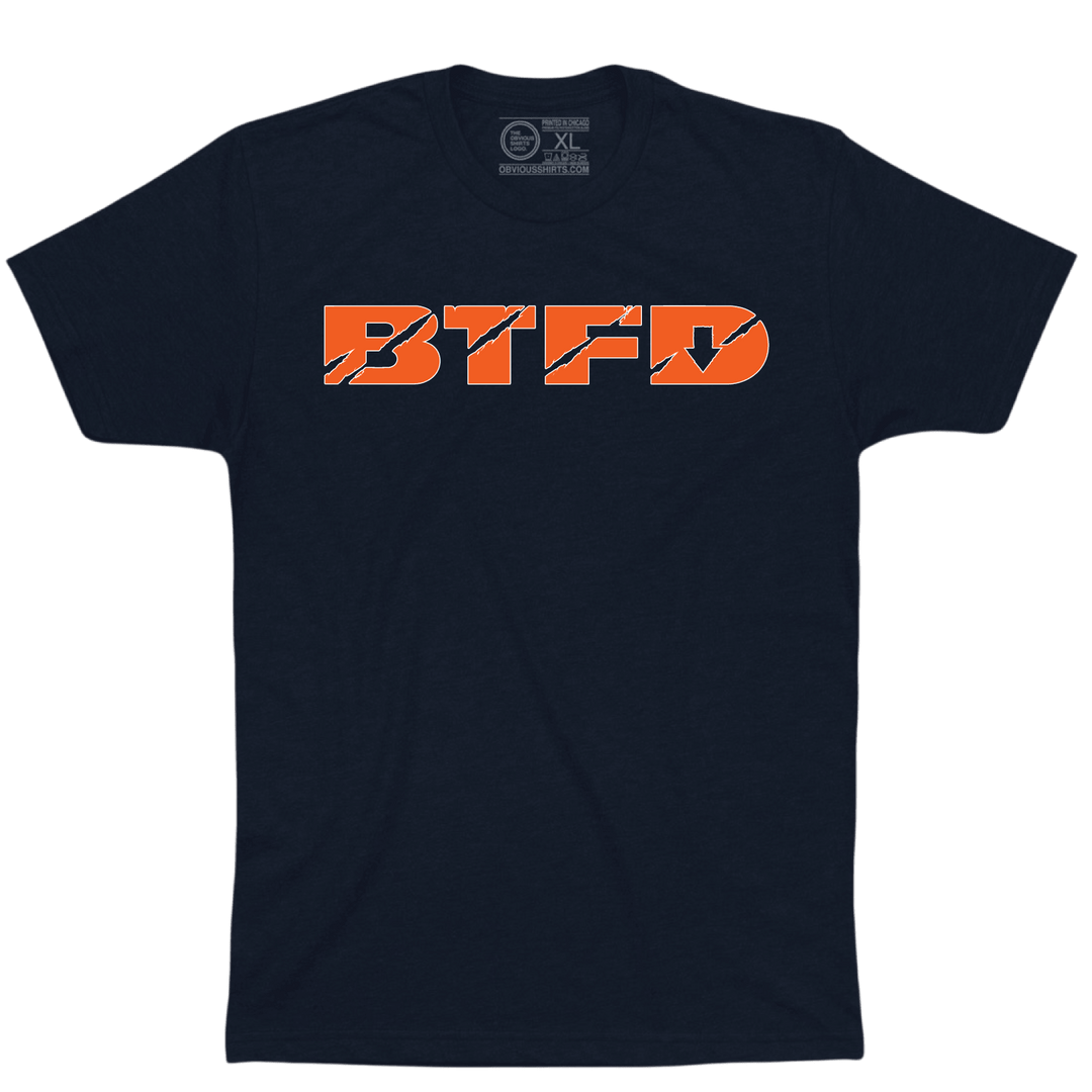 BTFD. - OBVIOUS SHIRTS