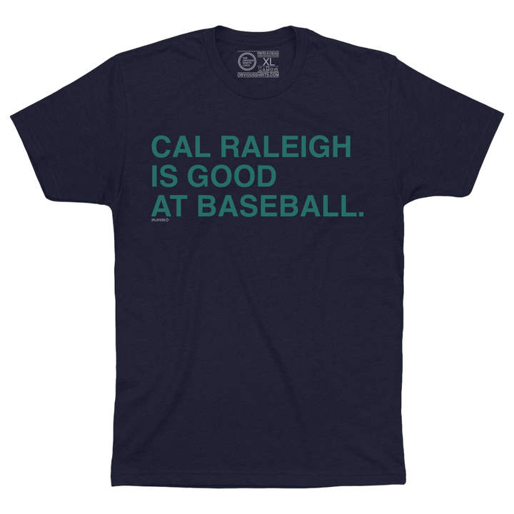 Cal Raleigh Baseball Reference CAL RALEIGH IS GOOD AT BASEBALL. | OBVIOUS SHIRTS.