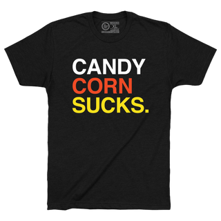 CANDY CORN SUCKS. - OBVIOUS SHIRTS