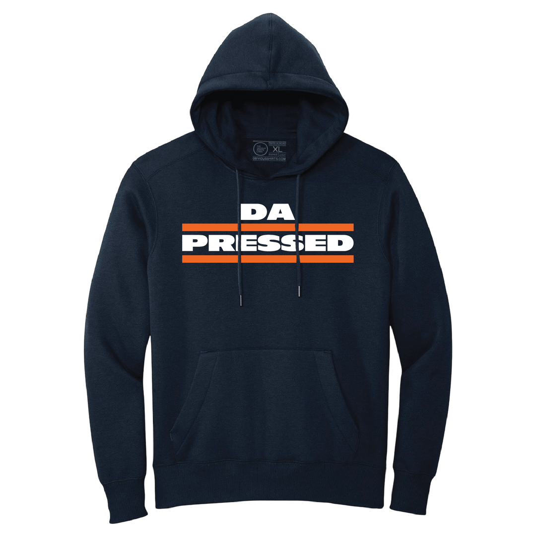 DA PRESSED. (HOODED SWEATSHIRT) - OBVIOUS SHIRTS