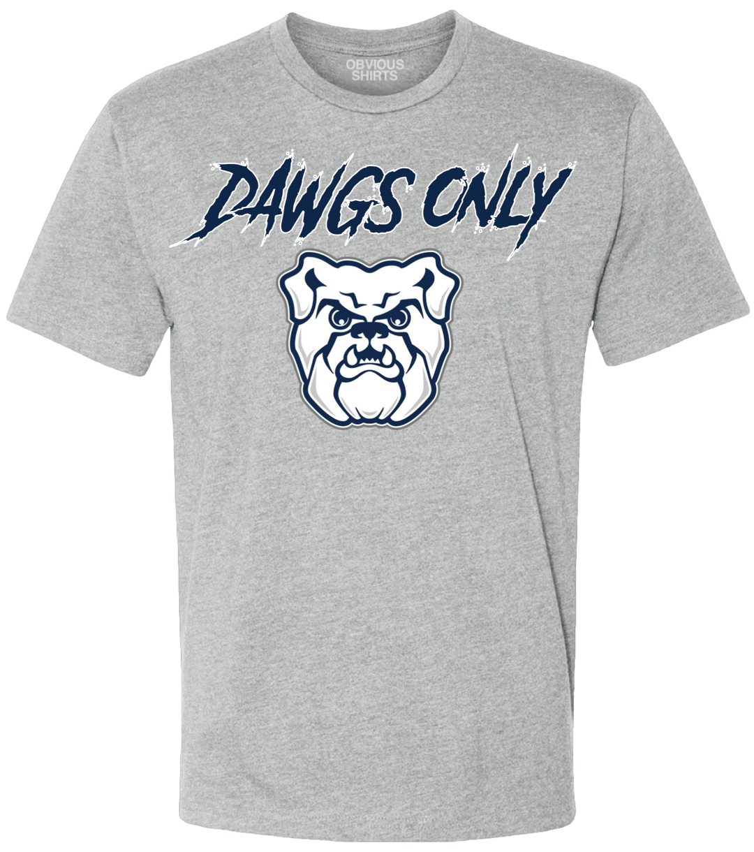 DAWGS ONLY (AGGRESSIVE) - OBVIOUS SHIRTS