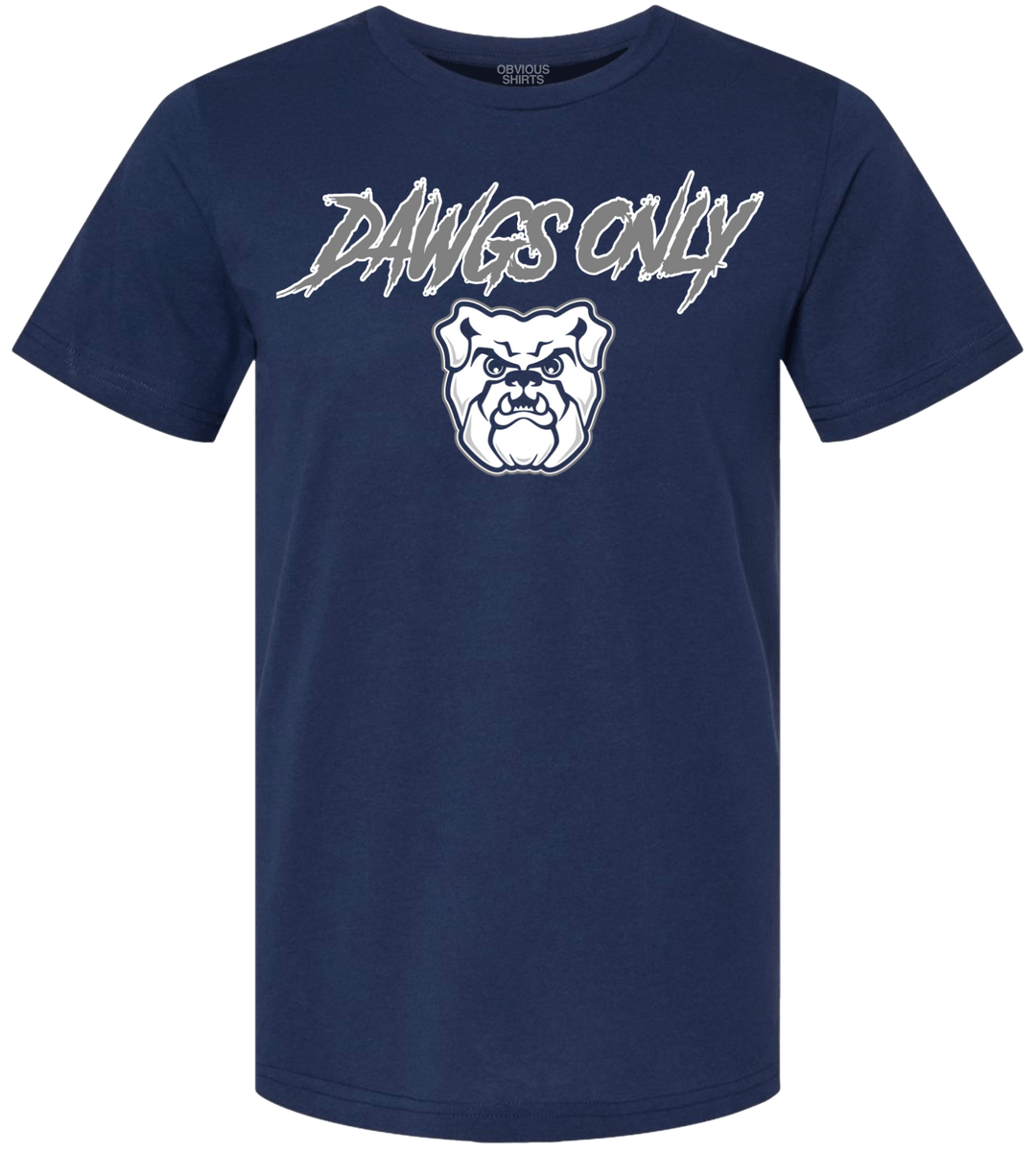 DAWGS ONLY (AGGRESSIVE) - OBVIOUS SHIRTS