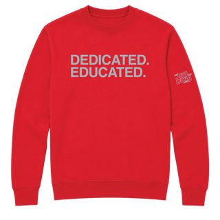 DEDICATED EDUCATED. (SWEATSHIRT) - OBVIOUS SHIRTS