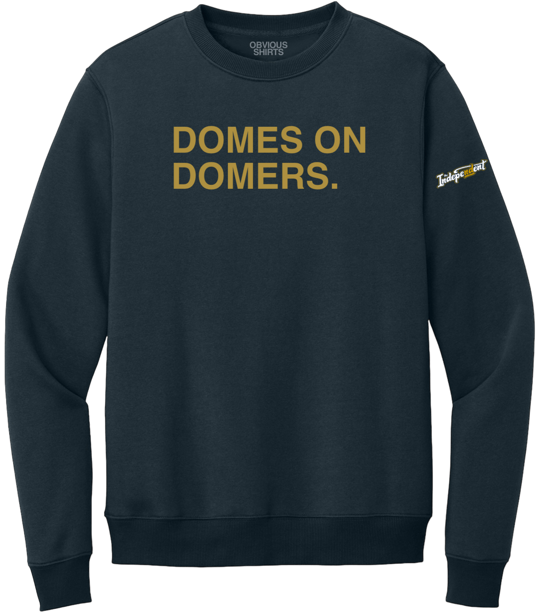 DOMES ON DOMERS (CREW SWEATSHIRT) - OBVIOUS SHIRTS