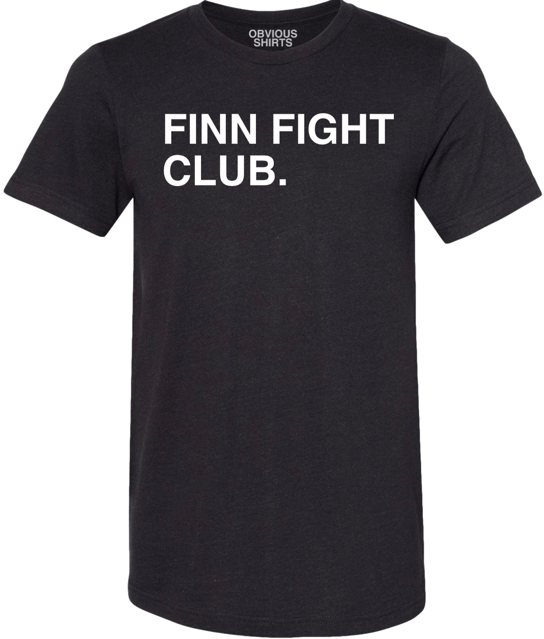 FINN FIGHT CLUB. (100% DONATED) - OBVIOUS SHIRTS