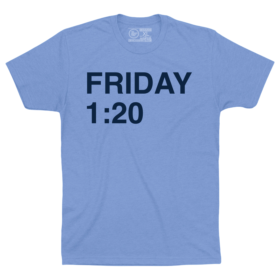 FRIDAY 1:20 (WRIGLEYVILLE EDITION) - OBVIOUS SHIRTS