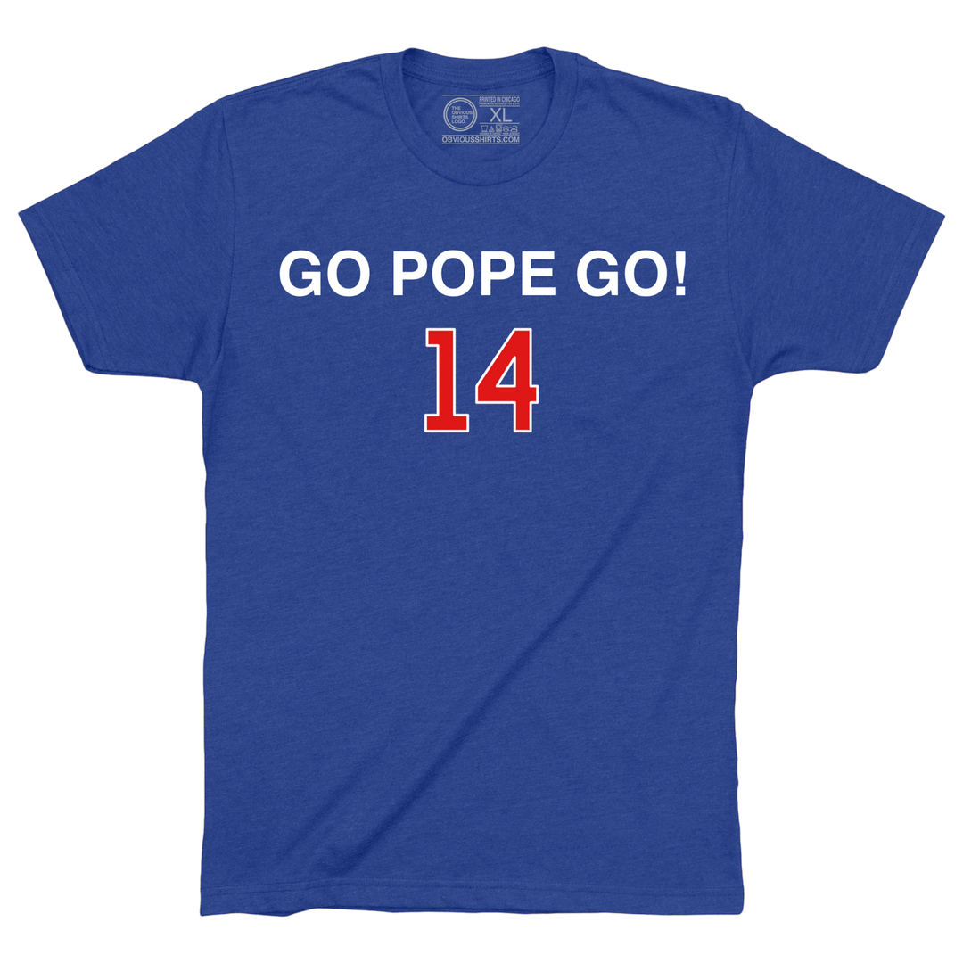 GO POPE GO. - OBVIOUS SHIRTS