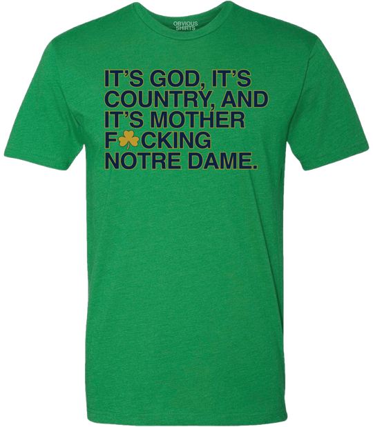 GOD, COUNTRY AND ND. - OBVIOUS SHIRTS