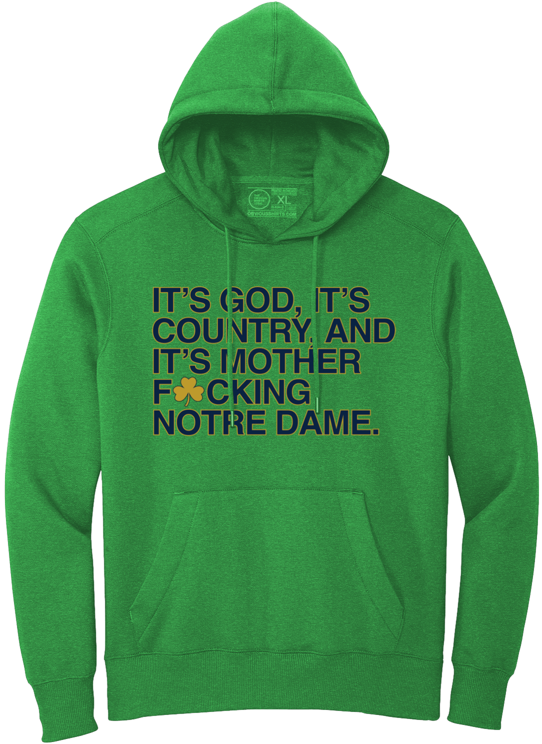 GOD, COUNTRY AND ND. (HOODED SWEATSHIRT) - OBVIOUS SHIRTS