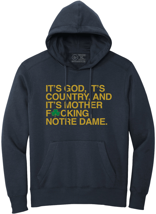 GOD, COUNTRY AND ND. (HOODED SWEATSHIRT) - OBVIOUS SHIRTS