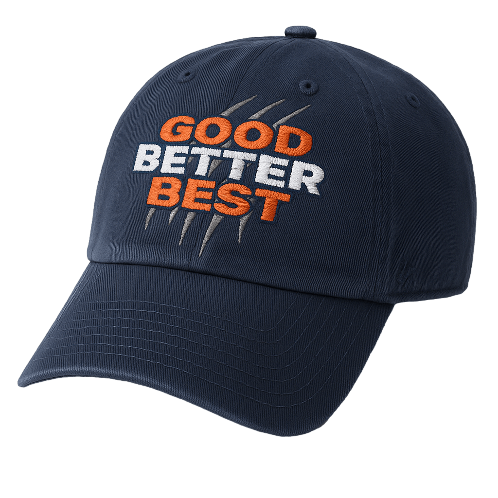 GOOD. BETTER. BEST. DAD HAT - OBVIOUS SHIRTS
